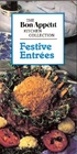Festive Entrees (Bon Appetit Kitchen Collection)