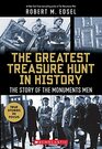 The Greatest Treasure Hunt in History The Story of the Monuments Men