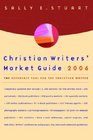 Christian Writers' Market Guide 2006 The Reference Tool for the Christian Writer