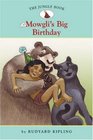 Mowgli's Big Birthday