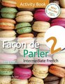 Facon de Parler 2  Activity Book Intermediate French