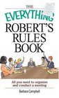 Everything Robert's Rules Book All you need to organize and conduct a meeting