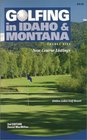 Golfing in Idaho  Montana 2nd ED