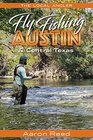 The Local Angler Fly Fishing Austin  Central Texas