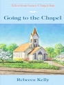 Going To The Chapel (Tales from Grace Chapel Inn, Bk 2)