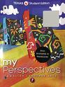 MyPerspectives English Language Arts Grade 7  Texas Student Edition