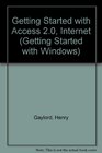 Getting Started With Access 20 and Internet Set