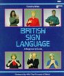 British Sign Language A Beginner's Guide