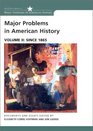 Major Problems in American History Volume II Since 1865 Documents and Essays
