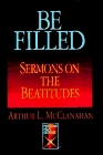 Be Filled Sermons on the Beatitudes