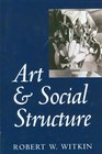 Art and Social Structure