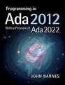 Programming in Ada 2012 with a Preview of Ada 2022