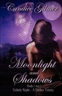 Moonlight and Shadows: Books 1 and 2