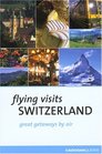 Flying Visits Switzerland