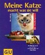 Meine Katze macht was sie will