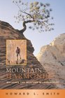 Mountain Harmonies Walking the Western Wilderness
