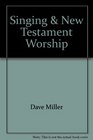 Singing  New Testament Worship