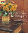 Terrific Texture Techniques Decorating with Dimensional Finishes