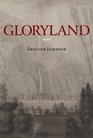 Gloryland A Novel