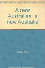 A new Australian a new Australia