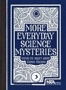 More Everyday Science Mysteries Stories for InquiryBased Science Teaching