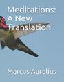 Meditations A New Translation