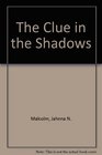 The Clue in the Shadows