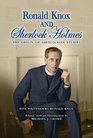 Ronald Knox and Sherlock Holmes The Origin of Sherlockian Studies