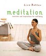 Meditation Exercises and Inspirations for WellBeing