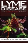 Lyme Disease: The Terrorist Within