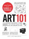Art 101: From Vincent van Gogh to Andy Warhol, Key People, Ideas, and Moments in the History of Art