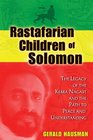 Rastafarian Children of Solomon The Legacy of the Kebra Nagast and the Path to Peace and Understanding