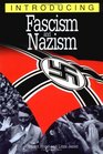 Introducing Fascism  Nazism