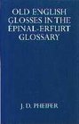 Old English glosses in the pinalErfurt glossary