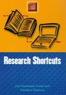 Research Shortcuts