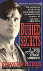 Buried Secrets: A True Story of Serial Murder