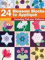 24 Blossom Blocks to Applique