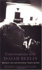 Phoenix Conversations with Isaiah Berlin Recollections of an Historian of Ideas