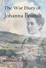 The War Diary of Johanna Brandt