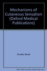 Mechanisms of Cutaneous Sensation