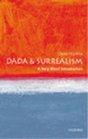 Dada and Surrealism A Very Short Introduction