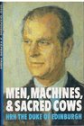 Men Machines and Sacred Cows