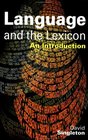 Language and the Lexicon An Introduction