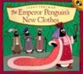 The Emperor Penguin's New Clothes