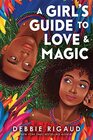A Girl's Guide to Love  Magic