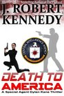 Death To America A Special Agent Dylan Kane Thriller Book 4
