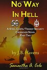No Way in Hell A Steel Corps/Trident Security Crossover Novel  Book 2