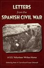 Letters from the Spanish Civil War A US Volunteer Writes Home