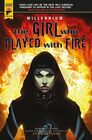 The Girl Who Played With Fire  Millennium Volume 2