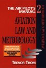 The Air Pilot's Manual Aviation Law and Meteorology Vol 2